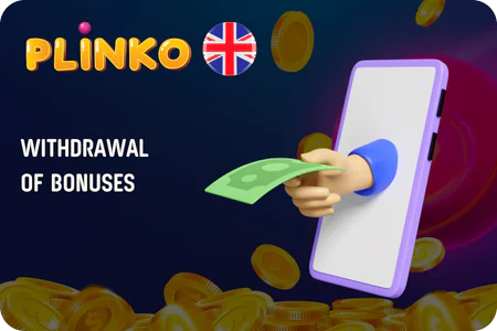 Withdraw Plinko bonuses